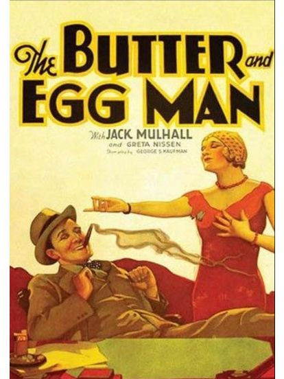 The Butter and Egg Man