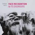 Face Recognition and Its Disorders