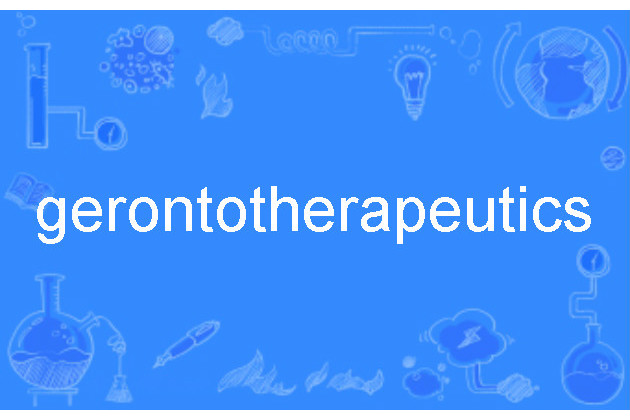 gerontotherapeutics