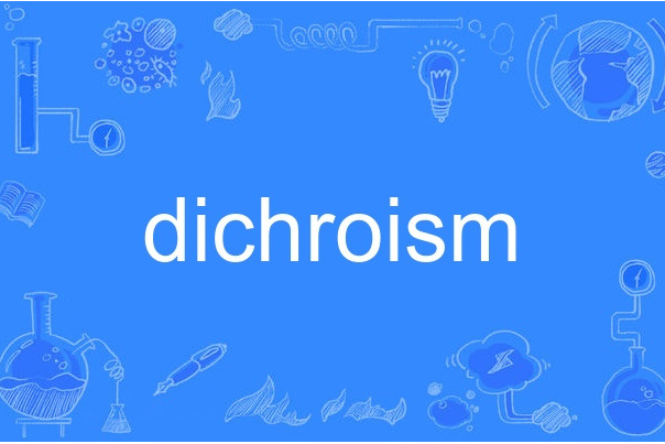 dichroism