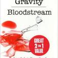 Gravity / Bloodstream