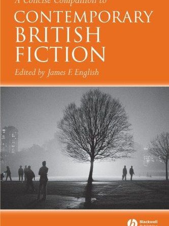 A Concise Companion to Contemporary British Fiction