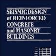 Seismic Design of Reinforced Concrete and Masonry Buildings