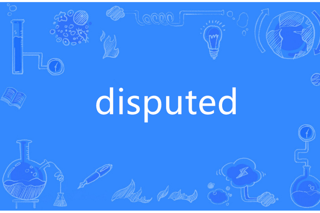 disputed