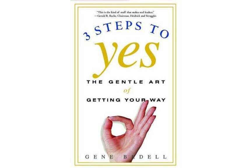 Three Steps to Yes