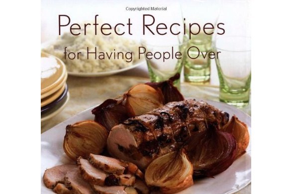 Perfect Recipes for Having People Over