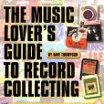 The Music Lover\x27s Guide to Record Collecting