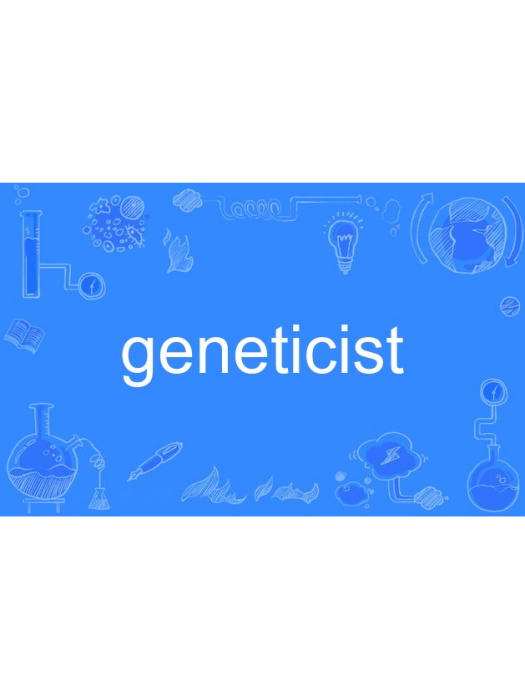 geneticist