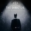 The Director: An Evolution in Three Acts