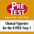 Clinical Vignettes for the USMLE Step 1