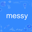 Messy(英文單詞)