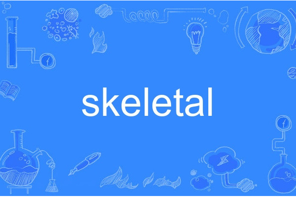 skeletal