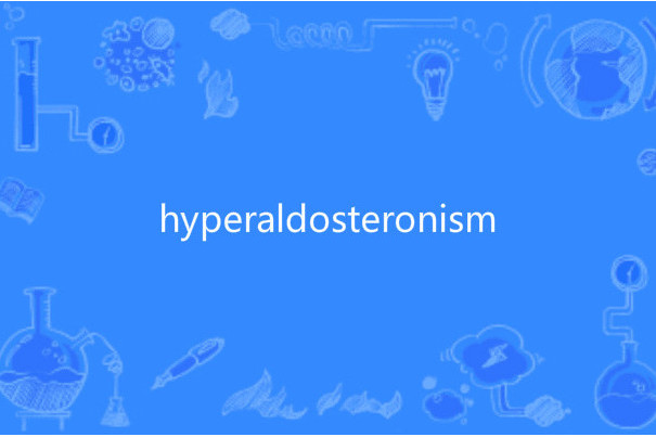 hyperaldosteronism