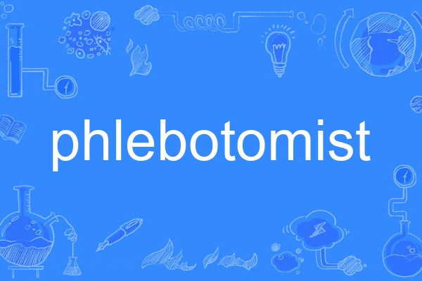 phlebotomist