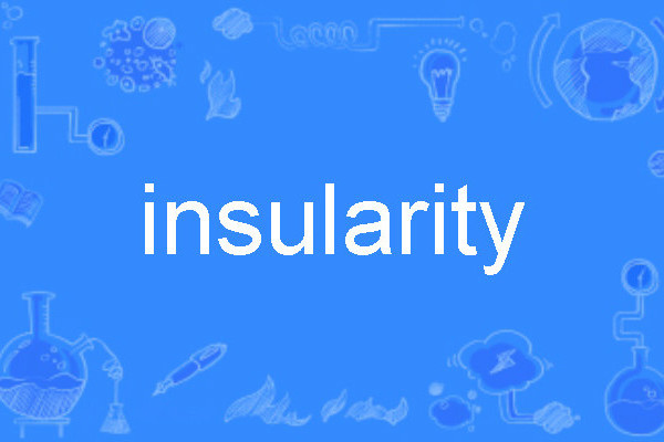 insularity