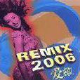 Remix 2006