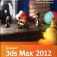 Autodesk 3ds Max 2012 Essentials