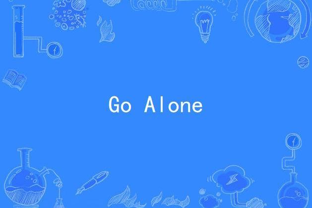 Go Alone