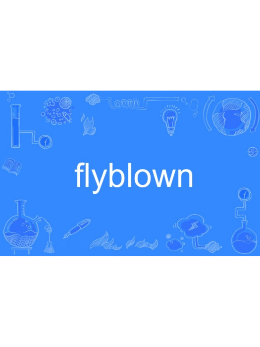 flyblown