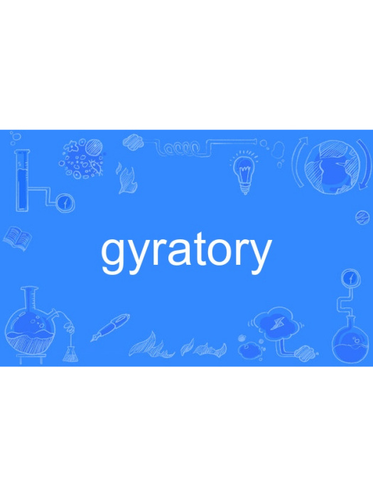 gyratory