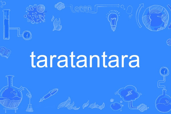 taratantara