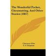 The Wonderful Pocket, Chestnutting, and Other Stories