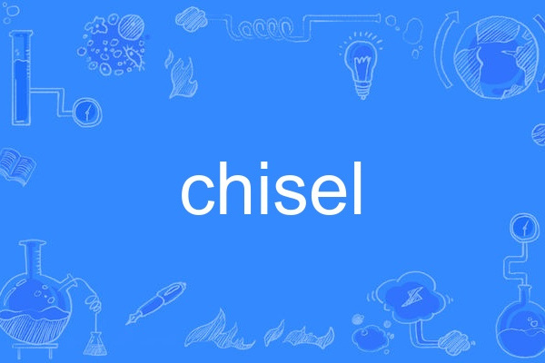 chisel