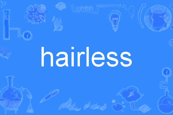 hairless