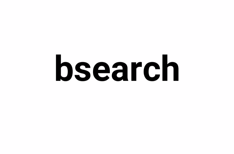 bsearch