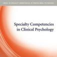 Specialty Competencies in Clinical Psychology