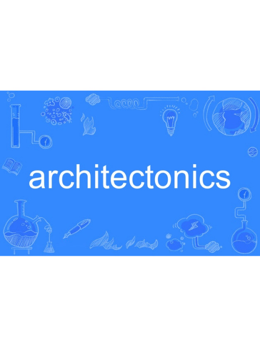 architectonics