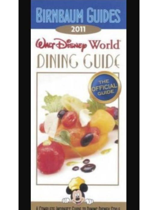 Birnbaum\x27s Walt Disney World Dining Guide 2011