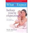 What to Expect Before Youre Expecting