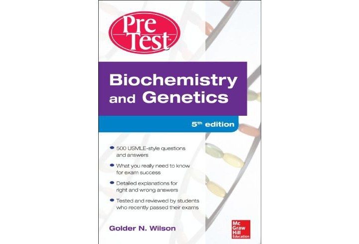 Biochemistry and Genetics Pretest Self-Assessment and Review