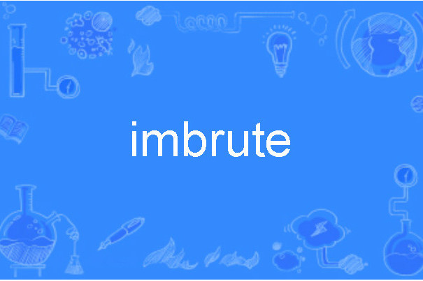 imbrute