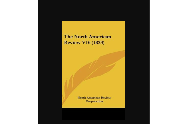 The North American Review V16