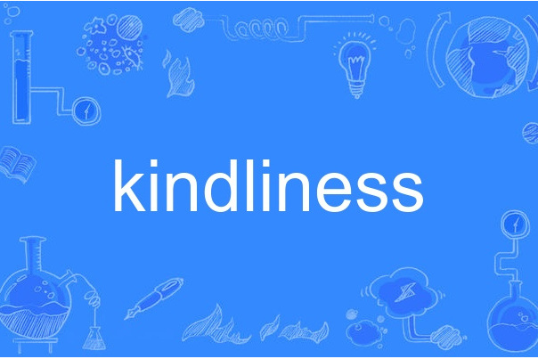 kindliness