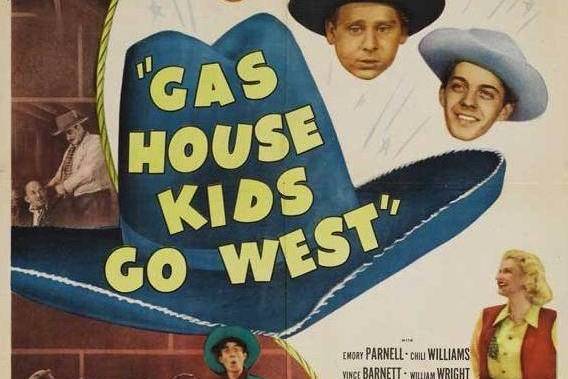 Gas House Kids Go West