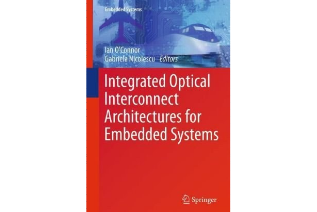 Integrated Optical Interconnect Architectures for Embedded Systems