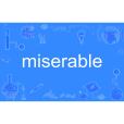 miserable(英文單詞)