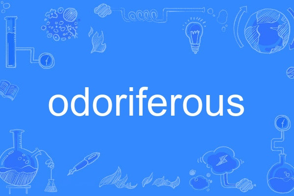 odoriferous