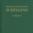 Friedrich Wilhelm Joseph Schelling Historisch-kritische Ausgabe(Reihe II:Nachlass. Band 3)