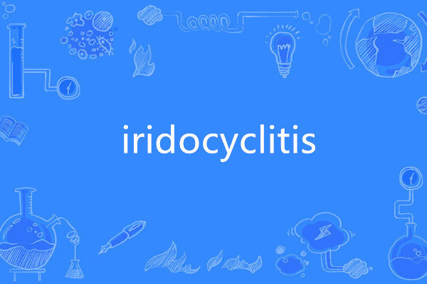 iridocyclitis