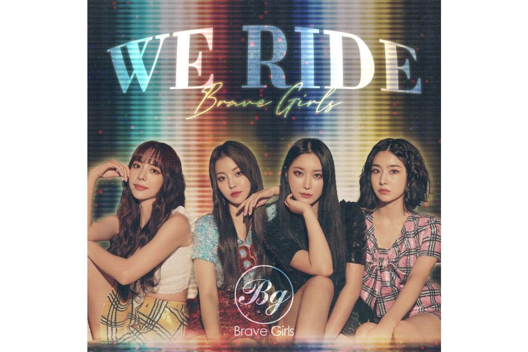 We Ride(Brave Girls演唱歌曲)