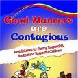 Good Manners are Contagious