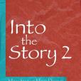 Into the Story 2