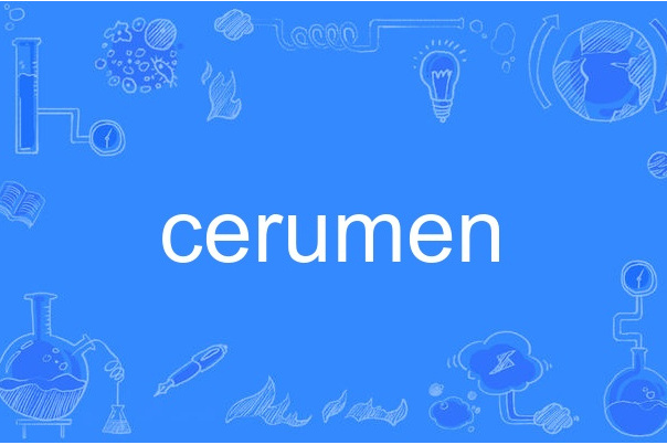 cerumen