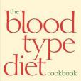 The Blood Type Diet Cookbook