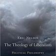 The Theology of Liberalism