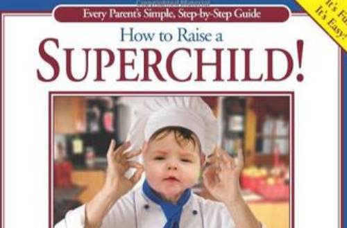 How to Raise a SuperChild 超級育兒經